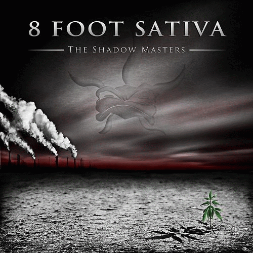 8 Foot Sativa : The Shadow Masters